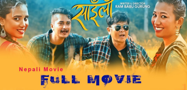 nepali full movie saili